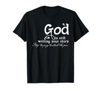 God is Still Writing Your Story T-Shirt
