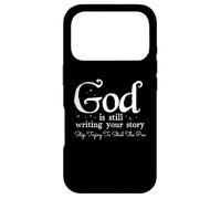 God Is Still Writing Your Story - To Steal The Pen Case for iPhone 17 Pro