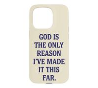 God Is The Only Reason Christian Faith Religious Quote Case for iPhone 15 Pro