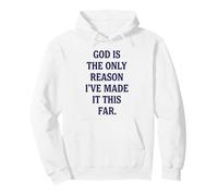 God Is The Only Reason Christian Faith Religious Quote Pullover Hoodie