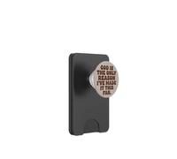 God Is The Only Reason Ive Made It This Far Faith PopSockets PopWallet for MagSafe