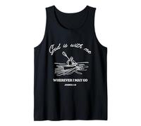 God is with Me. Joshua 1:9 Canoeing Faith Design Tank Top