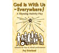 God Is With Us - Everywhere!: A Rhyming Nativity Play (Nativity-to-Go)