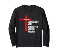 God is with You Wherever You Go Christian Cross Joshua 1:9 Long Sleeve T-Shirt