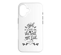 God Is Within Her She Will Not Fail Christian Quote Case for iPhone 16