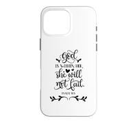 God Is Within Her She Will Not Fail Christian Quote Case for iPhone 16 Pro Max