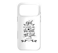 God Is Within Her She Will Not Fail Christian Quote Case for iPhone 17 Pro Max