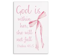 God Is Within Her She Will Not Fall Canvas Wall Art, Pink Bow Christian Bible Verse Aesthetic Poster, Psalm 46:5 Religious Scripture Print, Biblical Spiritual Faith Wall Decor 12x16in Unframed