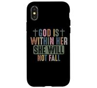 God Is Within Her She Will Not Fall Faithful Strength Case for iPhone X/XS