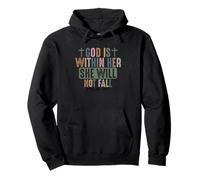 God Is Within Her She Will Not Fall Faithful Strength Pullover Hoodie