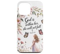 God is Within Her She will not Fall Floral Bible Verse Women Case for iPhone 13 Pro Max
