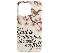 God is Within Her She will not Fall Floral Bible Verse Women Case for iPhone 15 Pro Max