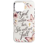 God is Within Her She will not Fall Floral Bible Verse Women Case for iPhone 16 Pro Max