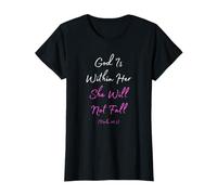 God is Within Her She Will Not Fall Psalm 46 5 Bible Verse T-Shirt