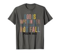 God Is Within Her She Will Not Fall Psalms T-Shirt