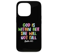 God is within Her She Will Not Fall Shirt Case for iPhone 13 Pro