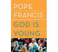 God Is Young: A Conversation