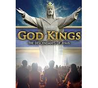 God Kings: The Descendants of Jesus