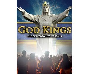 God Kings: The Descendants of Jesus