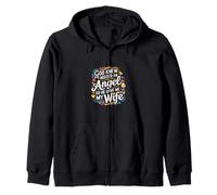 God Knew I Needed An Angel So He Gave Me My Wife ---- Zip Hoodie
