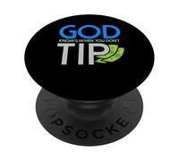 God Knows When You Dont Tip Waiter Bartender Bartending PopSockets Adhesive PopGrip