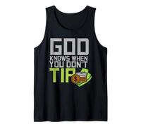 God Knows When You Dont Tip Waiter Bartender Bartending Tank Top