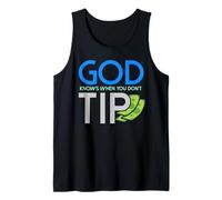 God Knows When You Dont Tip Waiter Bartender Bartending Tank Top