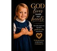 God Lives Inside Our Hearts