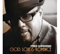 God, Love & Romance by Fred Hammond (2012) Audio CD