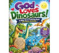 God Loves Dinosaurs