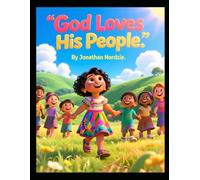 God Loves His People (Ages 3-7) (Little Lessons from Leviticus)