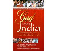 God Loves India: Celebrating 50 Years of Powerful Ministry in India