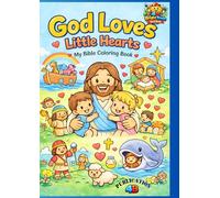 God Loves Little Hearts: My Bible Coloring Book