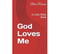 God Loves Me: A Little Bible Book