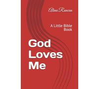 God Loves Me: A Little Bible Book