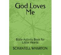 God Loves Me: Bible Activity Book for Little Hearts