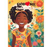 God Loves Me Coloring Book: Beautiful, Blessed and Loved by God