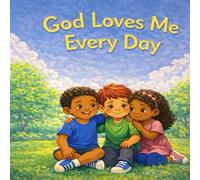 God Loves Me Every Day