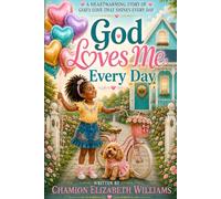 God Loves Me Every Day