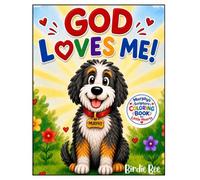 God Loves Me!: Murphy's Scripture Coloring Book for Little Hearts (The Murphy Doo Collection)
