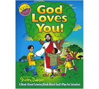 God Loves You! Coloring Book: A Read-aloud Coloring Book About God's Plan for Salvation