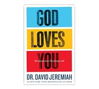 God Loves You: He Always Has - He Always Will