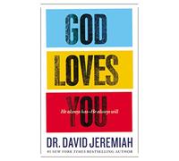 God Loves You: He Always Has - He Always Will