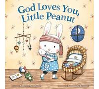 God Loves You, Little Peanut