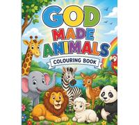 GOD MADE ANIMALS: Colouring book