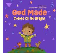 God Made Colors Oh So Bright