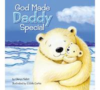 God Made Daddy Special