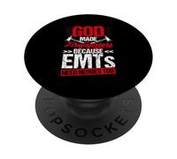 GOD MADE Firefighters BECAUSE EMTs NEED HEROES TOO PopSockets Adhesive PopGrip