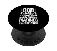GOD MADE Firefighters BECAUSE MARINES NEED HEROES TOO PopSockets Adhesive PopGrip
