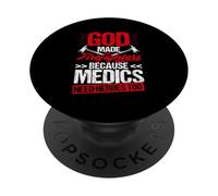 GOD MADE Firefighters BECAUSE Medics NEED HEROES TOO PopSockets Adhesive PopGrip